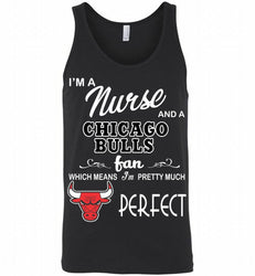 I'M A Nurse And A Chicago Bulls Fans Perfect Tank