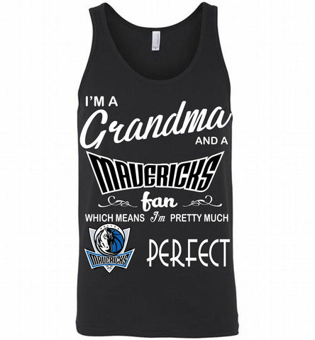 I'M A Grandma And A Dallas Mavericks Fans Perfect Tank - zezetee