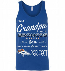 I'M A Grandpa And A Denver Broncos Pretty Much Perfect Tank - zezetee