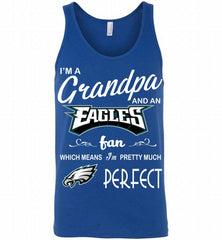 I'M A Grandpa And A Philadelphia Eagles Pretty Much Perfect Tank - zezetee