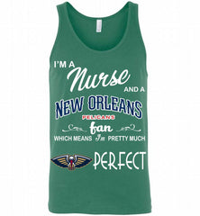 I'M A Nurse And A New Orleans Pelicans Fans Perfect Tank - zezetee