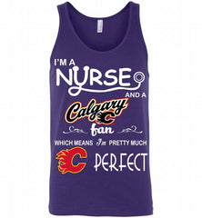 I'M A Nurse And A Calgary Flames Fans Gift Tank - zezetee