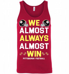 Pittsburgh Steelers We Almost Always Almost Win Tank - zezetee