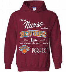 I'M A Nurse And A New York Knicks Fans Perfect Hoodie - zezetee