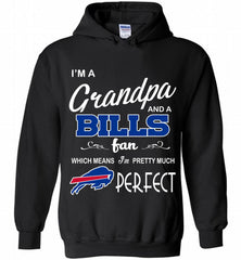 I'M A Grandpa And A Buffalo Bills Pretty Much Perfect Hoodie - zezetee