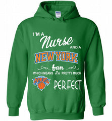 I'M A Nurse And A New York Knicks Fans Perfect Hoodie - zezetee