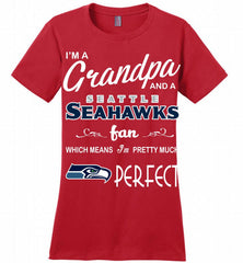 I'M A Grandpa And A Seattle Seahawks Pretty Much Perfect Ladies Perfect - zezetee