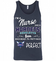 I'M A Nurse And A Charlotte Hornets Bobcats Fans Perfect Tank - zezetee