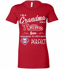 I'M A Grandma And A Philadelphia Phillies Fans Gift Bella Ladies Tee - zezetee