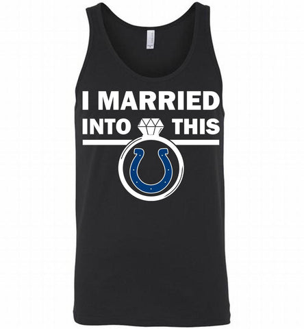 I MARRIED INTO THIS NFL Indianapolis Colts Fans Gift Tank - zezetee