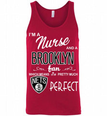 I'M A Nurse And A Brooklyn Nets Fans Perfect Tank - zezetee