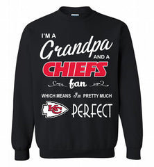 I'M A Grandpa And A Kansas City Chiefs Pretty Much Perfect Crewneck Sweatshirt - zezetee