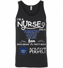 I'M A Nurse And A Toronto Maple Leafs Fans Gift Tank - zezetee
