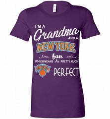 I'M A Grandma And A New York Knicks Fans Perfect Bella Ladies Tee - zezetee