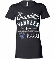 I'M A Grandma And A New York Yankees Fans Gift Bella Ladies Tee - zezetee