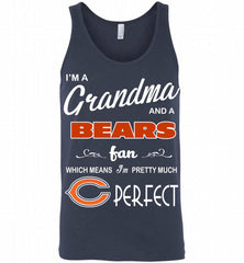 I'M A Grandma And A Chicago Bears Fans I'm Pretty Much Perfect Tank - zezetee