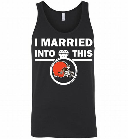 I MARRIED INTO THIS NFL Cleveland Browns Fans Gift Tank - zezetee