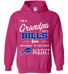 I'M A Grandpa And A Buffalo Bills Pretty Much Perfect Hoodie - zezetee