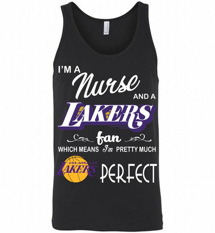 I'M A Nurse And A Los Angeles Lakers Fans Perfect Tank - zezetee