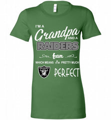 I'M A Grandpa And A Oakland Raiders Pretty Much Perfect Bella Ladies Tee - zezetee
