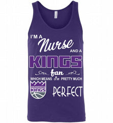 I'M A Nurse And A Sacramento Kings Fans Perfect Tank - zezetee