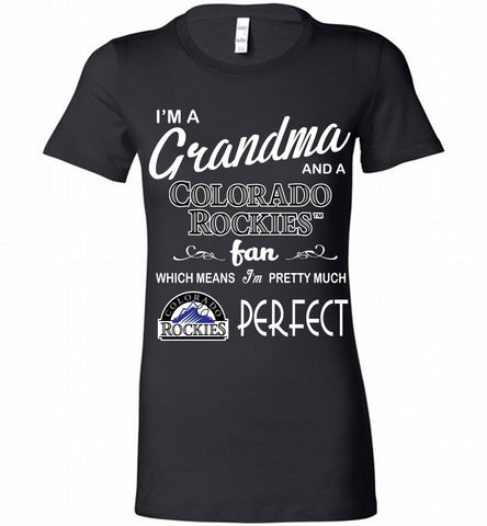 I'M A Grandma And A Colorado Rockies Fans Gift Bella Ladies Tee - zezetee