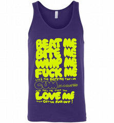 Beat Me Bite Me Whip Me Fuck Me Love Me Tank - zezetee