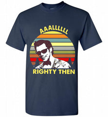 ACE VENTURA AAALLLLLL RIGHTY THEN VINTAGE Shirt - zezetee