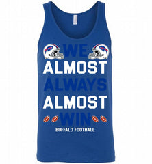 Buffalo Bills We Almost Always Almost Win Tank - zezetee