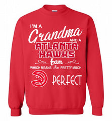 I'M A Grandma And A Atlanta Hawks Fans Perfect Crewneck Sweatshirt - zezetee
