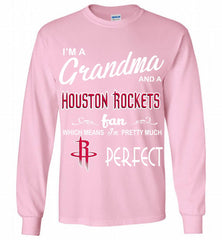 I'M A Grandma And A Houston Rockets Fans Perfect Gildan Long Shirt - zezetee