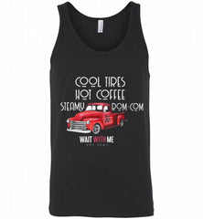 COOL TIRES HOT COFFEE STEAMY ROM-COM WAIT WITH ME AMY DAWS Tank - zezetee