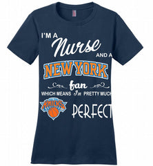 I'M A Nurse And A New York Knicks Fans Perfect Ladies Perfect - zezetee