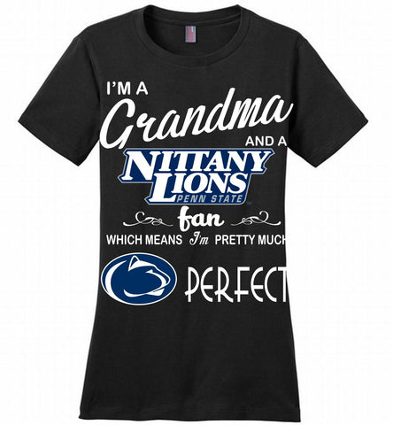 I'M A Grandma And A Penn State Nittany Lions Fan Ladies Perfect - zezetee