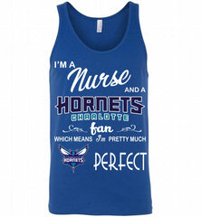I'M A Nurse And A Charlotte Hornets Bobcats Fans Perfect Tank - zezetee