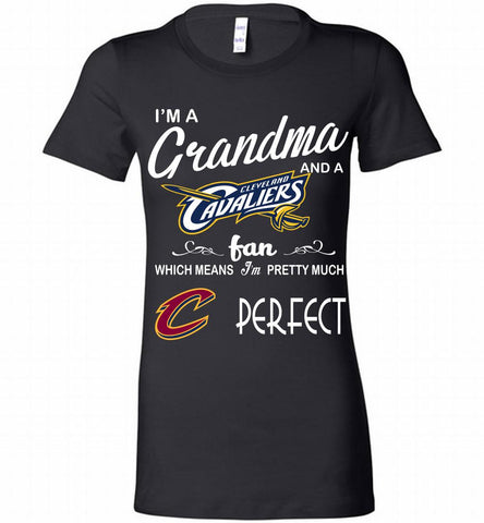 I'M A Grandma And A Cleveland Cavaliers Fans Perfect Bella Ladies Tee - zezetee