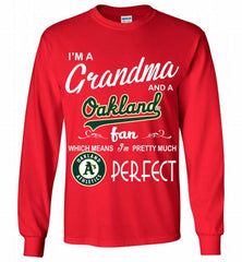 I'M A Grandma And A Oakland Athletics Fans Gift Gildan Long Shirt - zezetee