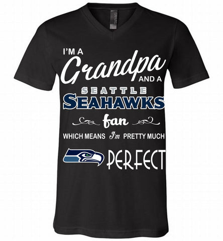 I'M A Grandpa And A Seattle Seahawks Pretty Much Perfect V-Neck Shirt - zezetee