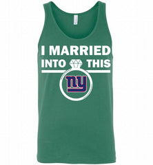 I MARRIED INTO THIS NFL New York Giants Fans Gift Tank - zezetee