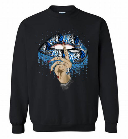 Dallas Mavericks Lip Shut The Fuck Up Crewneck Sweatshirt - zezetee