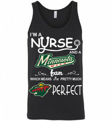 I'M A Nurse And A Minnesota Wild Fans Gift Tank - zezetee