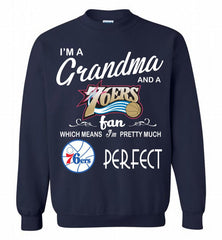 I'M A Grandma And A Philadelphia 76ers Fans Perfect Crewneck Sweatshirt - zezetee