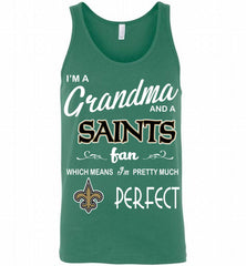 I'M A Grandma And A New Orleans New Orleans Saints Fans I'm Pretty Much Perfect Tank - zezetee