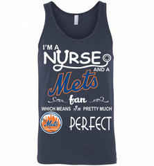 I'M A Nurse And A New York Mets Fan Pretty Much Perfect Tank - zezetee