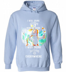 AQUAMAN I WILL DRINK JACK DANIEL'S HERE THERE I WILL DRINK JACK DANIEL'S EVERYWHERE Hoodie - zezetee