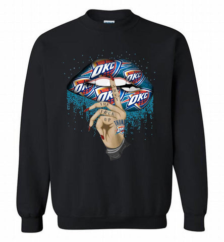 Oklahoma City Thunder Lip Shut The Fuck Up Crewneck Sweatshirt - zezetee