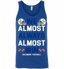 Indianapolis Colts We Almost Always Almost Win Tank - zezetee
