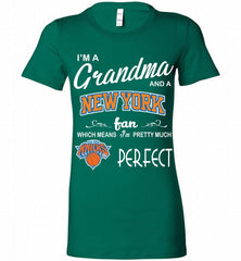 I'M A Grandma And A New York Knicks Fans Perfect Bella Ladies Tee - zezetee