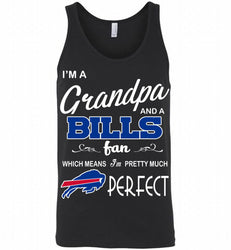 I'M A Grandpa And A Buffalo Bills Pretty Much Perfect Tank