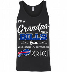 I'M A Grandpa And A Buffalo Bills Pretty Much Perfect Tank - zezetee
